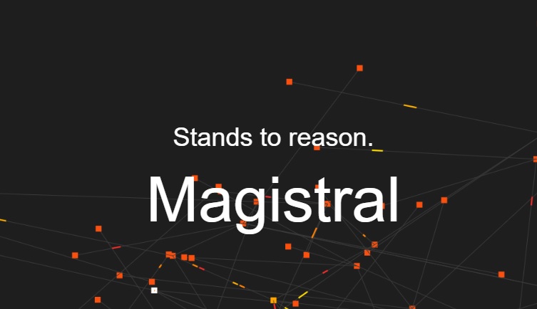 最新AI工具消息:Mistral 推出首款推理模型 Magistral