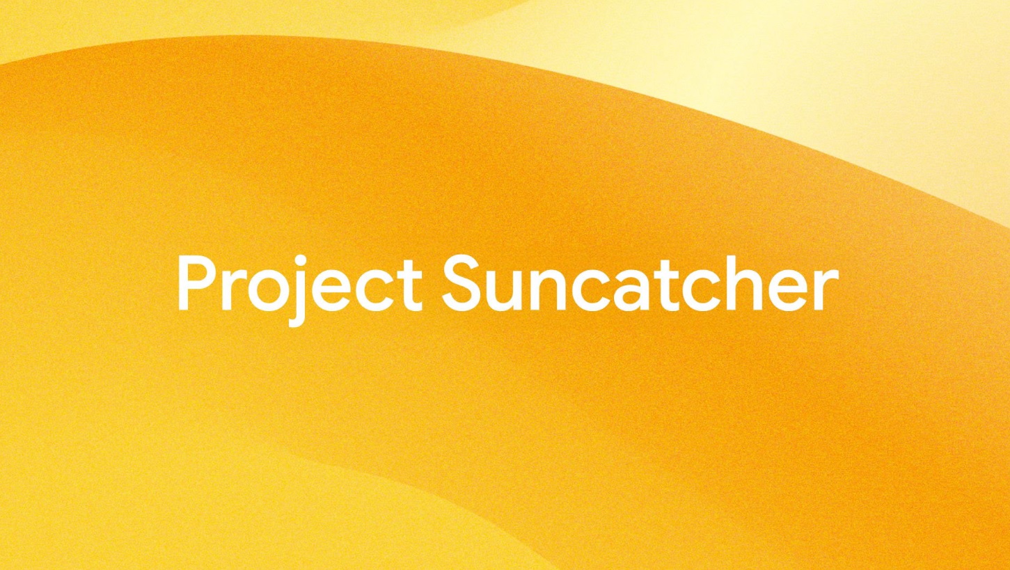 最新AI工具消息:Google Project Suncatcher: 計劃把 AI 設施搬到太空 