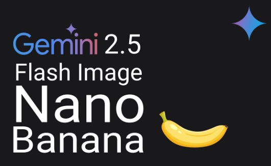 最新AI教學課程:Gemini 2.5 Flash Image AI教學課程