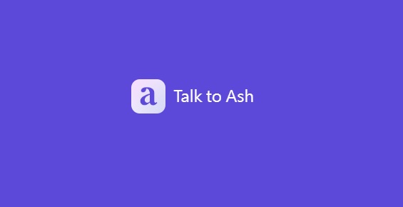 教育業AI工具推介推薦:Ash - 個人化的AI顧問/教練